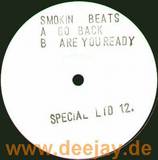 Smokin Beats - Go Back / Are You Ready