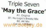 Triple Seven - May The Grace