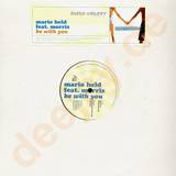 Mario Held Feat. Morris - Be With You