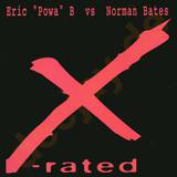 Eric Powa B Vs. Norman Bates - X-rated
