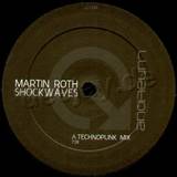 Martin Roth - Shockwaves