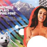 Daisy Daisy - Michelle Plays Ping Pong