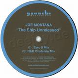 Joe Montana - The Ship Unreleased