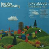 Luke Abbott - Tuesday Ep