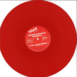 Frankie Knuckles - It's A Cold World / Bad Boy (Red Vinyl Repress)