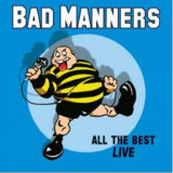 BAD MANNERS - ALL THE BEST LIVE