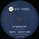 Kromestar - Noiz / The Growler