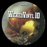 Wickedsquad, Ragga Twins, Ed Cox, Blackout Ja, Spaceant, Duke, Burstup - Wicked Vinyl 10
