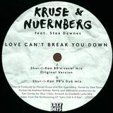 Kruse & Nuernberg - Love Can T Break You Down
