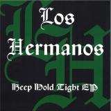 Los Hermanos - Keep Hold Tight EP