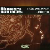 Brookes Brothers - Tear You Down/drifter