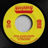 Local Sugar Diggers aka Scruscru / Tony Lavrutz / Los Protos - SSS 01