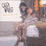 Circa Waves - Stuck In My Teeth