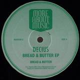 Decius - Bread & Butter