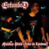 Entombed - Monkey Puss (live In London)