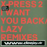 X-press 2 - I Want You Back *2*