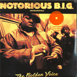 NOTORIOUS B.I.G. - THE GOLDEN VOICE