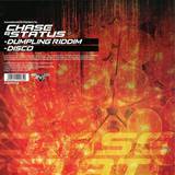 Chase & Status - Dumpling / Disco