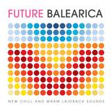 Future Balearica - Future Balearica