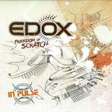 Edox - Freedom Of Scratch