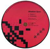 Shadow Sync - Point Z / Intimitate