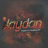 Jaydan - Origins Of A Rudeboy Ep