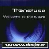 Transfuse - Welcome To The Future