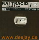Kai Tracid - 4 Just 1 Day