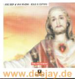 Jose Deep & Javi Rivera - Jesus Is Coming