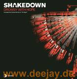 Shakedown - *1* Drowsy With Hope (red)