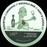 Scrubfish & Laurence - Drunkle Bob & Aunt D'lishus Ep