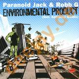 Paranoid Jack & Robb G - Enviromental Product