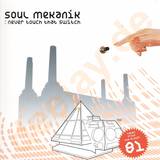 Soul Mekanik - Never Touch That Switch