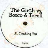 Girth Vs. Bosco + Terell - Crushing You