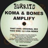 Koma & Bones - Amplify