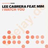 Lee Cabrera - I Watch You *1*