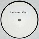 Unknown - Forever Man