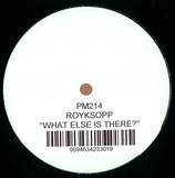 Royksopp - What Else Is There