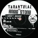 Tarantulaz Vs. Angie Stone - I Wasn't Kidding