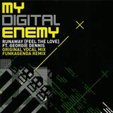 My Digital Enemy - Runaway *1* Black