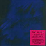 The Knife - We Share Our Mothers Health