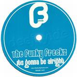 The Funky Freakz - Its Gonna Be Alright