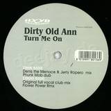 Dirty Old Ann - Turn Me On