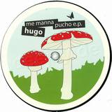 Hugo - Me Manna Pucho Ep