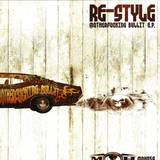 Re-style - Motherfucking Bullit Ep
