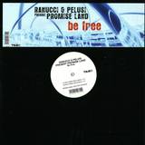 Ranucci & Pelusi Pres. Promisel - Be Free