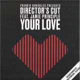 Frankie Knuckles pres Director’s Cut Ft. Jamie Principle - Your Love EP