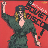 Various - Soviet Disco. Disco, Electro, Funk and more from behind the Iron Curtain. 1979-1990