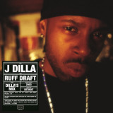 J Dilla - Ruff Draft: The Dilla Mix LP