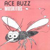 Ace Buzz - Moskitos